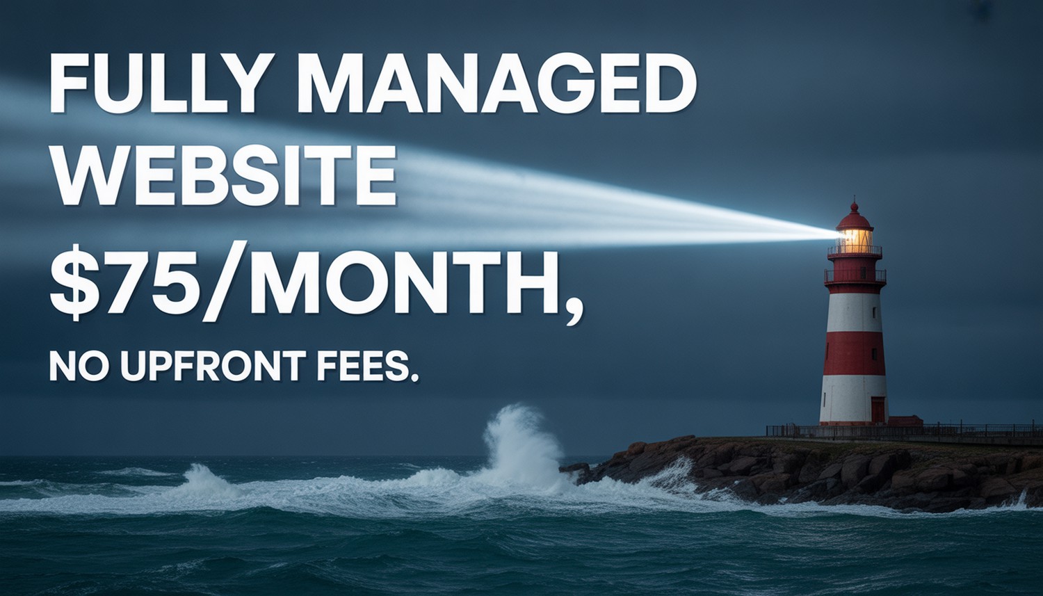 Fully managed websites for $75 per month